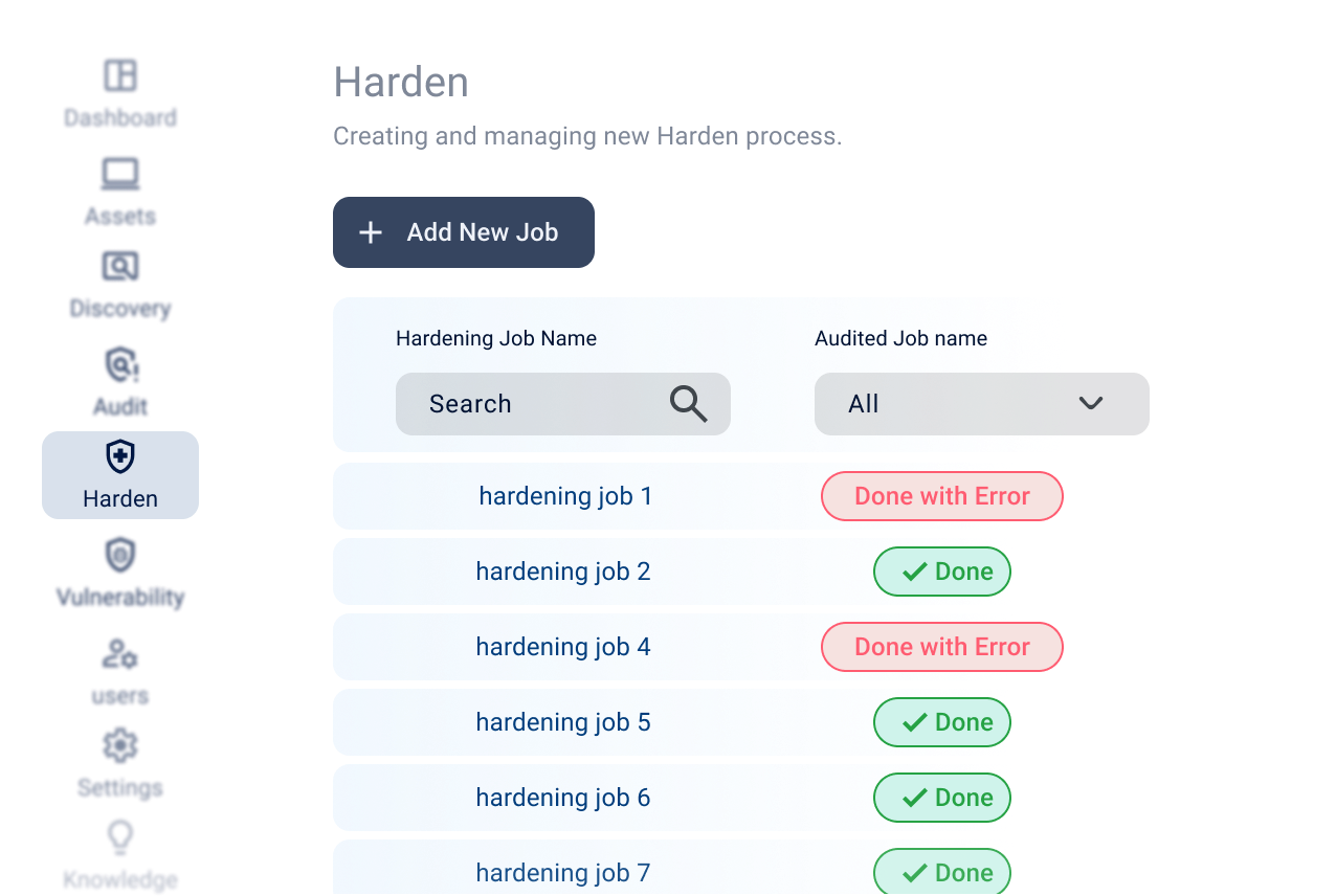 Harden dashboard – creating and managing hardening jobs